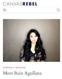 a photo of a woman with the words canvas rebel meet rain aguillona